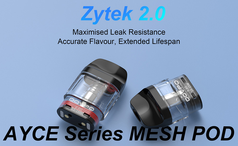 DOVPO Ayce Zytek 2.0 Mesh Pod