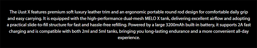 Eleaf iJust X Kit with Melo X Tank Short Description