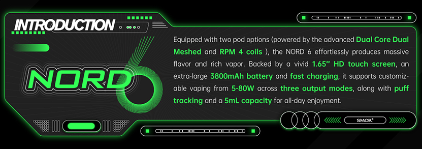 SMOK Nord 6 Pod Kit Introduction