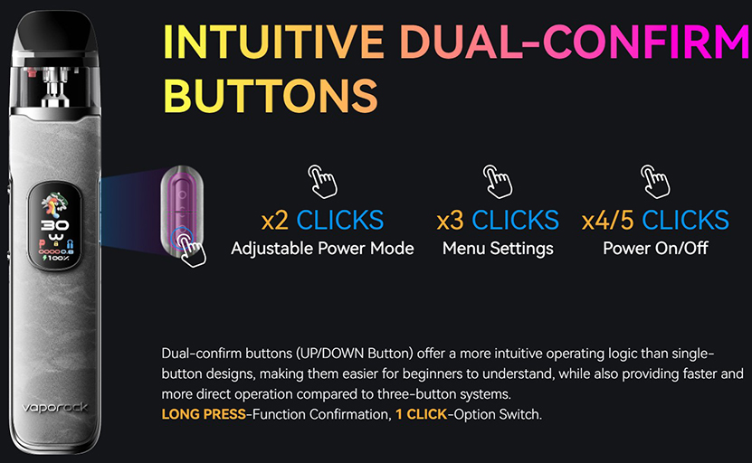 Vaporock X1 Pod Kit Intuitive Dual Confirm Buttons