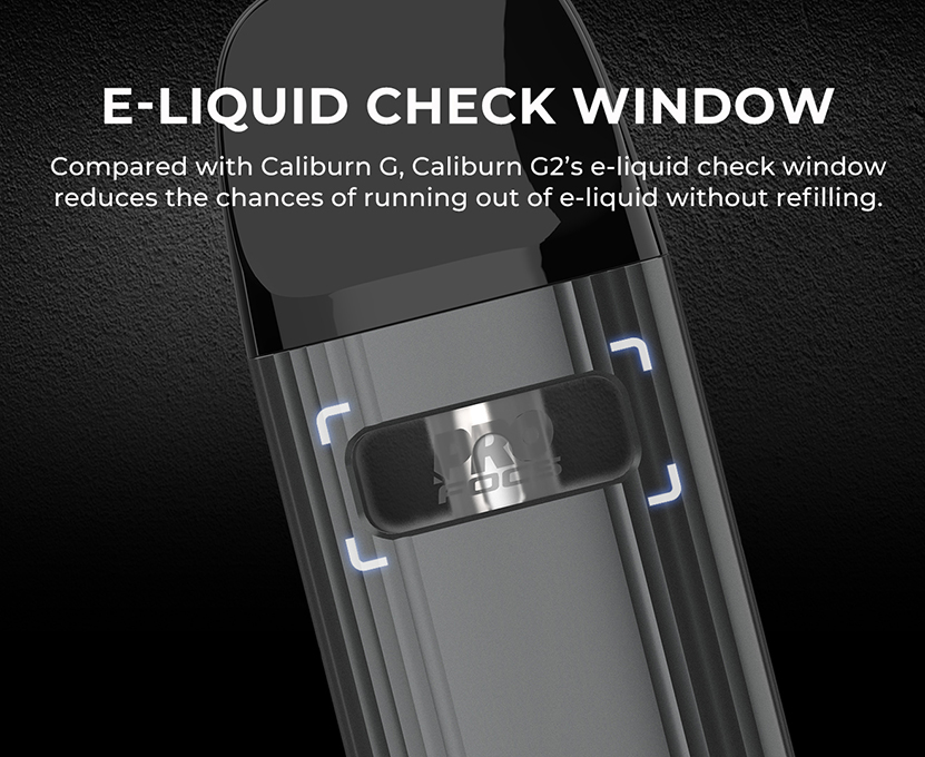 Uwell Caliburn G2 Pod Kit Window