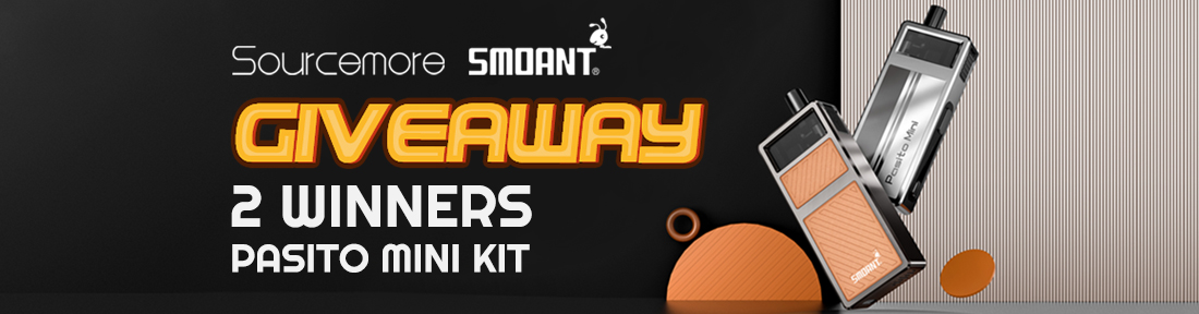  Sourcemore x Smoant Pasito Mini Kit Giveaway
