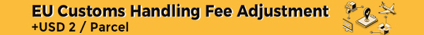 EU Customs Handling Fee Adjustment