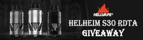 Hellvape Helheim S30 RDTA Giveaway