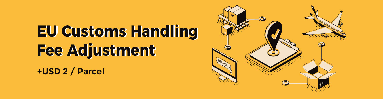 EU Customs Handling Fee Adjustment