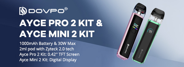 DOVPO Ayce Pro 2 Kit and DOVPO Ayce Mini 2 Kit