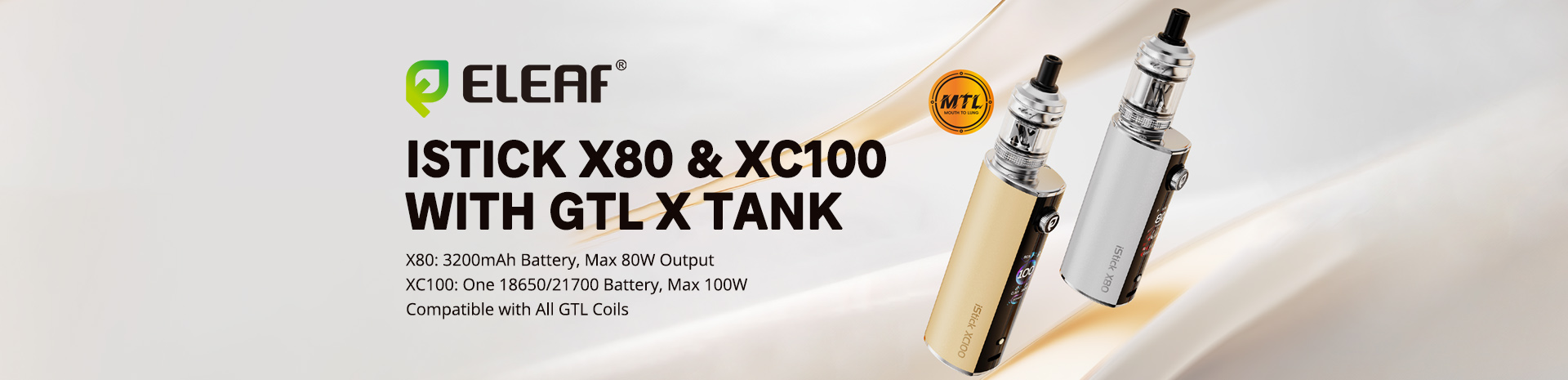 Eleaf iStick X80 Kit and iStick XC100 Kit with GTL X Tank