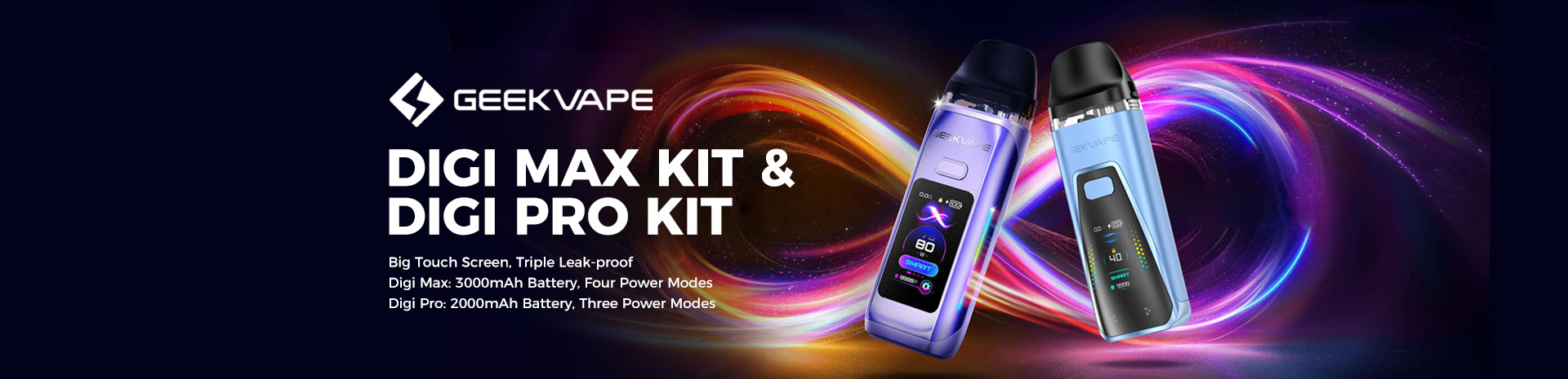 GeekVape Digi Pro Kit and GeekVape Digi Max Kit