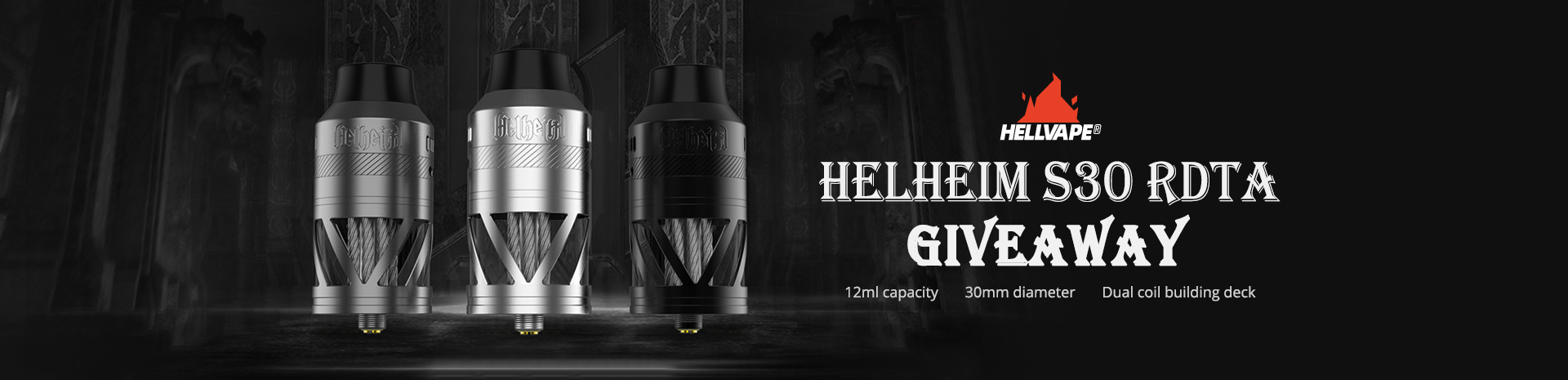 Hellvape Helheim S30 RDTA Giveaway