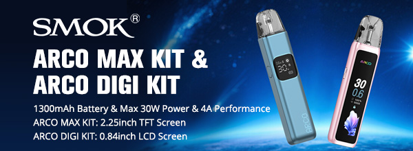 SMOK ARCO Max Kit and SMOK ACRO Digi Kit
