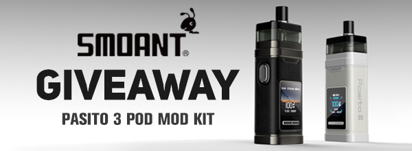 Smoant Pasito 3 Pod Kit Giveaway