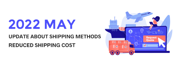2022 May Update About Shipping Method
