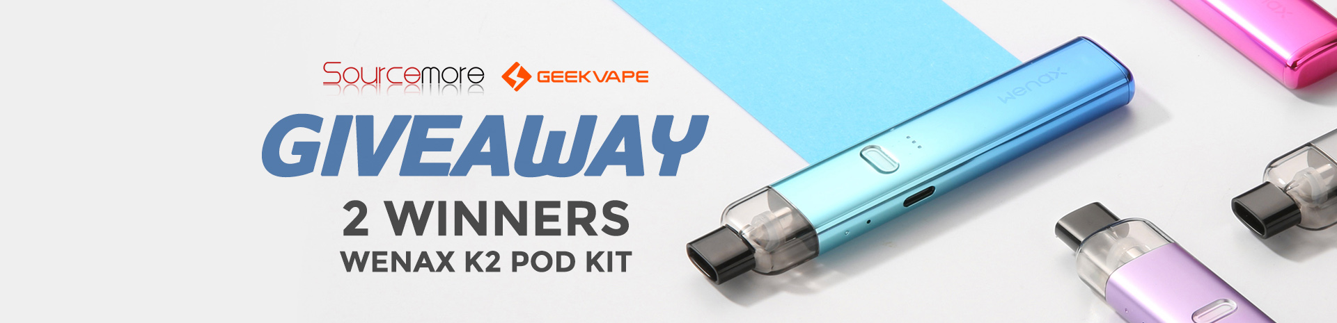 Sourcemore X GeekVape Wenax K2 Kit Giveaway