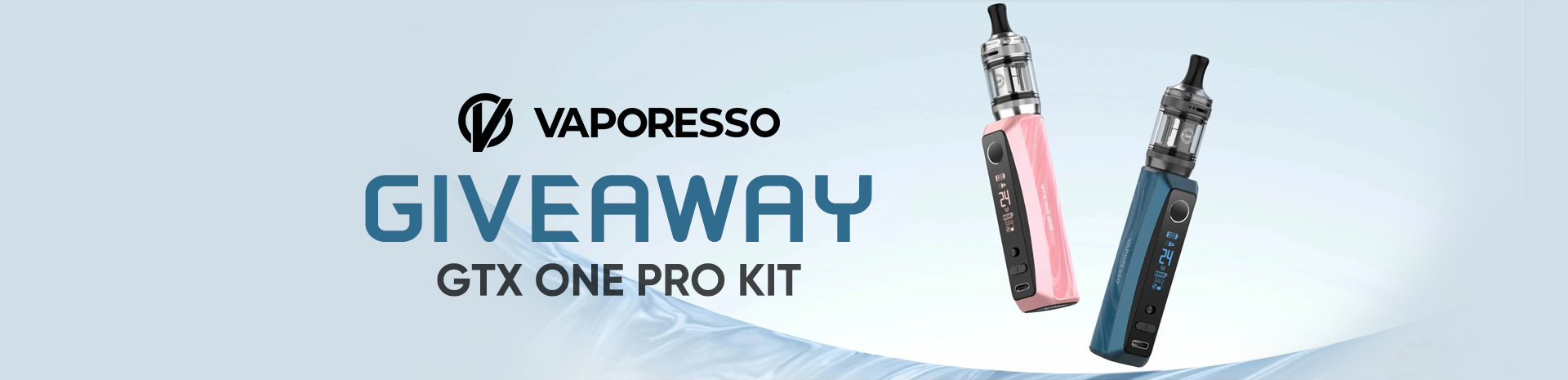 Vaporesso GTX One Pro Kit Giveaway