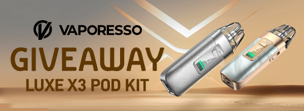 Vaporesso Luxe X3 Pod Kit Giveaway